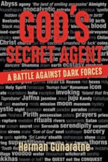 God's Secret Agent : A Battle Against Dark Forces